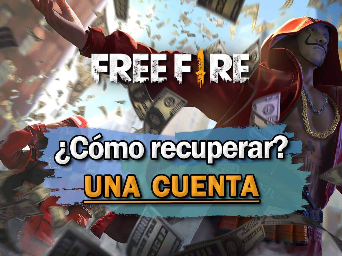 guia completa como recuperar tu cuenta de free fire facil y rapidamente